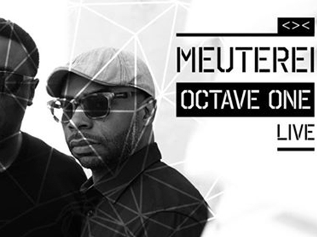 19/05 Meuterei w/ Octave One