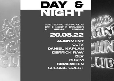 20/08 ACID TECHNO TECHNO CLUB | DAY & NIGHT