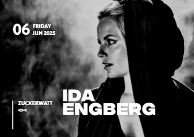 06/06 ZUCKERWATT w/ IDA ENGBERG | < GRELLE FORELLE