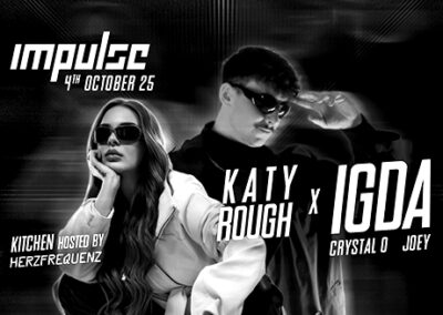 04/10 KATY ROUGH x IGDA // IMPULSE // Grelle Forelle
