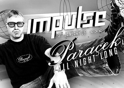 05/01 PARAÇEK: ALL NIGHT LONG // IMPULSE // GRELLE FORELLE