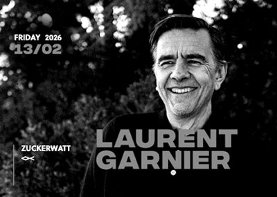 13/02 ZUCKERWATT w/ LAURENT GARNIER | 
