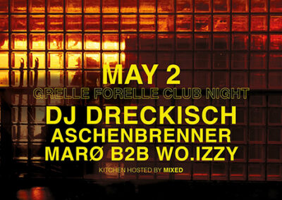02/05 DJ Dreckisch | Grelle Forelle Club Night