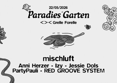 22/05 Paradies Garten w/ Mischluft | 