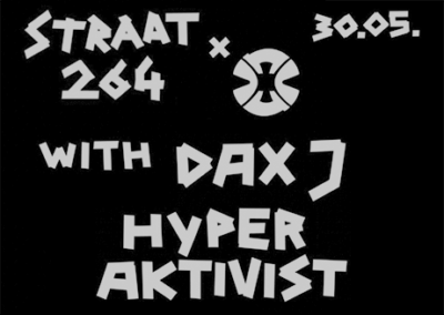 30/05 STRAAT 264 x VNV w/ DAX J & Hyperaktivist
