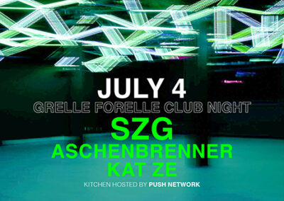 04/07 SZG | Grelle Forelle Club Night