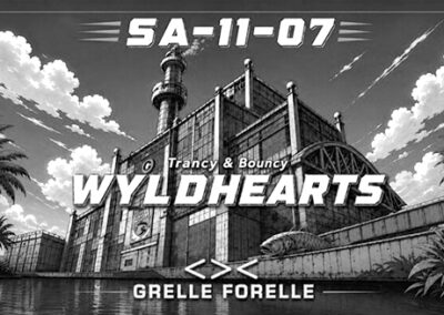 11/07 Wyldhearts x Grelle Forelle