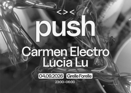 04/09 PUSH w/ CARMEN ELECTRO & LUCIA LU